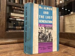 McALMON and the LOST GENERATION   A SELF-PORTRAIT   EDITED WITH A COMMENTARY BY ROBERT E. KNOLL