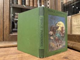 PRINCE PIMPERNEL OR KITTY'S ADVENTURES IN FAIRYLAND AND THE REGIONS ADJOING     A FAIRY STORY    ILLUSTRATED BY FRANK C. PAPE