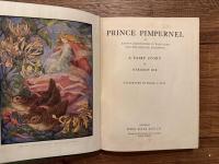 PRINCE PIMPERNEL OR KITTY'S ADVENTURES IN FAIRYLAND AND THE REGIONS ADJOING     A FAIRY STORY    ILLUSTRATED BY FRANK C. PAPE