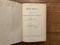 SELF-HELP;  WITH ILLUSTRATIONS OF CHARACTER AND CONDUCT.