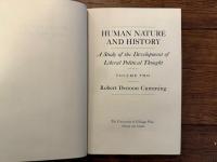 HUMAN NATURE AND HISTORY    A Study of the Development of Liberal Political Thought