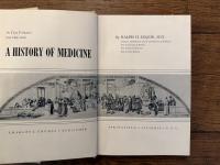 A HISTORY OF MEDICINE   In Two Volumes