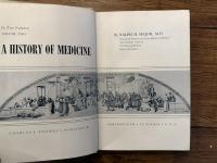 A HISTORY OF MEDICINE   In Two Volumes