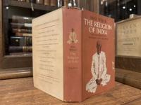 THE RELIGION OF INDIA   THE SOCIOLOGY OF HINDUISM AND BUDDHISM   TRANSLATED AND EDITED BY HANS H. GERTH AND DON MARTINDALE