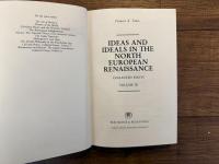 IDEAS AND IDEALS IN THE NORTH EUROPEAN RENAISSANCE    COLLECTED ESSAYS  VOLUME III