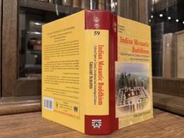 INDIAN MONASTIC BUDDHISM   Collected Papers on Textual, Inscriptional and Archaeological Evidence