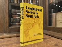 LANGUAGE AND SOCIETY IN SOUTH ASIA