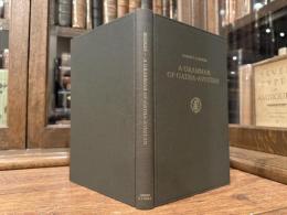 A GRAMMAR OF GATHA-AVESTAN
