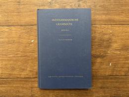 INDOGERMANISCHE GRAMMATIK  Herausgegeben von Jerzy Kurylowicz  BAND III  FORMENLEHRE