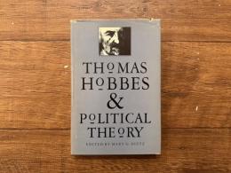 THOMAS HOBBES AND POLITICAL THEORY
