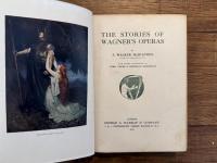 THE STORIES OF WAGNER'S OPERAS    WITH SIXTEEN ILLUSTRATIONS BY FRED. LECKE & HERMANN HENDRICH