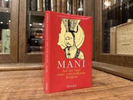 MANI   Auf der Spur   einer verschollenen Religion