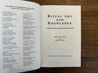 RITUAL ART AND KNOWLEDGE    Aesthetic Theory and Zoroastrian Ritual