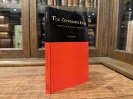 The Zoroastrian Faith    Tradition and Modern Research