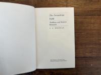 The Zoroastrian Faith    Tradition and Modern Research
