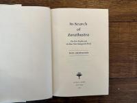 In Search of Zarathustra   The First Prophet and the Ideas That Changed the World