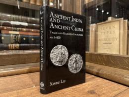 ANCIENT INDIA AND ANCIENT CHINA    TRADE AND RELIGIOUS EXCHANGES AD 1-600