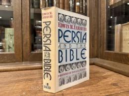 PERSIA AND THE BIBLE   Foreword by Donald J. Wiseman