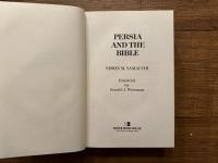 PERSIA AND THE BIBLE   Foreword by Donald J. Wiseman