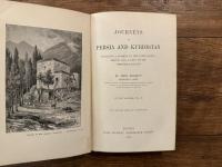 JOURNEYS IN PERSIA AND KURDISTAN   INCLUDING A SUMMER IN THE UPPER KARUN REGION AND A VISIT TO THE NESTORIAN RAYAHS   IN TWO VOLUMES   WITH PORTRAIT, MAPS, AND ILLUSTRATIONS