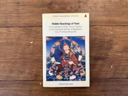 Hidden Teachings of Tibet   An Explanation of the Terma Tradition of the Nyingma School of Buddhism