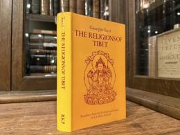 THE RELIGIONS OF TIBET      Translated from the German and Italian by GEOFFREY SAMUEL