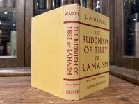 THE BUDDHISM OF TIBET OR LAMAISM