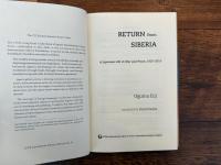 RETURN from SIBERIA   A Japanese Life in War and Peace, 1925-2015   translated by David Noble