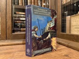 Fairness in International Law and Institutions