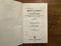 BRHAT-SAMHITA OF VARAHA-MIHIRA  (An Exhaustive Preface, Sanskrit Text, English Translation, Important Notes & Index of Verses)   Preface & Text Editing by Johan Hendrik Caspar Kern   Translated into English by N. Chidambaram Iyer