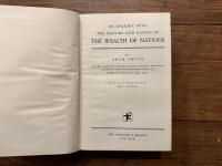 AN INQUIRY INTO THE NATURE AND CAUSES OF THE WEALTH OF NATIONS    EDITED, WITH AN INTRODUCTION, NOTES, MARGINAL SUMMARY AND AN ENLARGED INDEX BY EDWIN CANNAN   WITH AN INTRODUCTION BY MAX LERNER