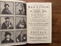 A TRUE & FAITHFUL RELATION OF WHAT PASSED FOR MANY YEARS BETWEEN DR. JOHN DEE AND SOME SPIRITS   Original Edition Edited and Introduced by MERIC CASAUBON,  With a New Introduction by LON MILO DUQUETTE