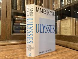 ULYSSES    THE CORRECTED TEXT EDITED BY HANS WALTER GABLER WITH WOLFHARD STEPPE AND CLAUS MELCHIOR AND WITH A NEW PREFACE BY RICHARD ELLMANN