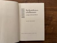 The Occult Sciences in the Renaissance    A Study in Intellectual Patterns