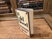 IN COLD BLOOD    A True Account of a Multiple Murder and Its Consequences