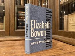 AFTERTHOUGHT  Pieces about Writing