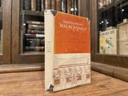 SEJARAH MELAYU OR MALAY ANNALS    AN ANNOTATED TRANSLATION BY C. C. BROWN   WITH A NEW INTRODUCTION BY R. ROOLVINK