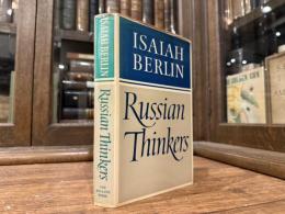 RUSSIAN THINKERS   Edited by Henry Hardy and Aileen Kelly  With an Introduction by Aileen Kelly