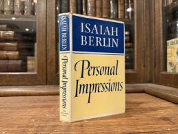 PERSONAL IMPRESSIONS    Edited by Henry Hardy  With an Introduction by Noel Annan
