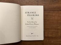 STRANGE PILGRIMS    Twelve Stories   TRANSLATED FROM THE SPANISH BY EDITH GROSSMAN
