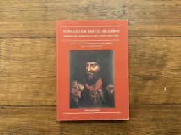 VOYAGES DE VASCO DE GAMA   Relations des expeditions de 1497-1499 & 1502-1503    RECITS & TEMOIGNAGES  TRADUITS & ANNOTES PAR PAUL TEYSSIER ET PAUL VALENTIN    PREFACE DE JEAN AUBIN