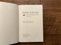 Journey to the East   The Jesuit Mission to China, 1579-1724