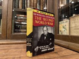 THE BLENHEIM EDITION OF THE SECOND WORLD WAR BY WINSTON S. CHURCHILL   SELECTED AND EDITED FOR YOUNG PEOPLE BY ANDREW SCOTLAND