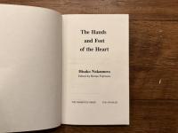 The Hands and Feet of the Heart     Edited by Bunryu Fujimura