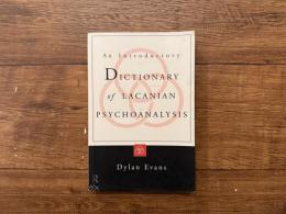 An International Dictionary of Lacanian Psychoanalysis