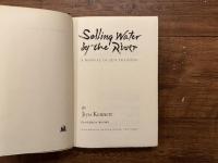 Selling Water by the River   A MANUAL OF ZEN TRAINING
