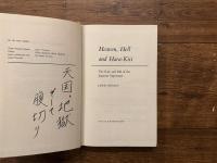 Heaven, Hell and Hara-Kiri    The Rise and Fall of the Japanese Superstate