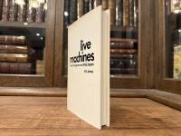 LIVE MACHINES   HIRED FOREIGNERS AND MEIJI JAPAN
