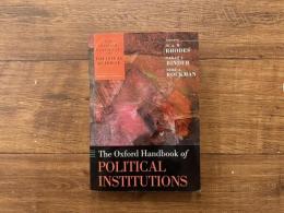 THE OXFORD HANDBOOK OF POLITICAL INSTITUTIONS