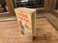 THE GOOD EARTH    By arrangement with The John Day Company
